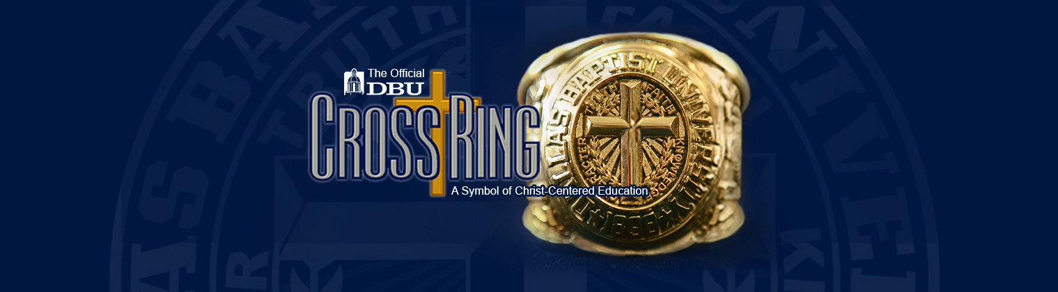 picture of Cross Ring - DBU's A Symbol of Christ-Centered Education