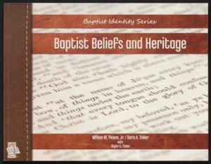 Baptist Identity Series-Baptist Beliefs and Heritage book cover