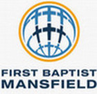 First Baptist Church Mansfield