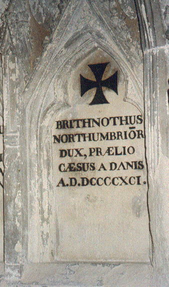 text on stone - brithnothus northumbrior dux, praelio caesus a danis a.d.dccccxci.