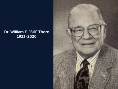 Dr. William E. "Bill" Thorn 1923-2020