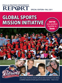 DBU Report Fall 2011 Global Sports Mission Initiative Special Edition Cover Image